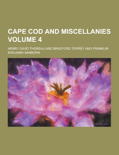 9781230374802: Cape Cod and Miscellanies Volume 4