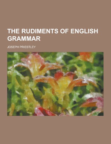 Beispielbild fr The Rudiments of English Grammar zum Verkauf von Buchpark