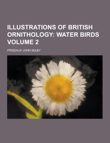 9781230381855: Illustrations of British Ornithology Volume 2