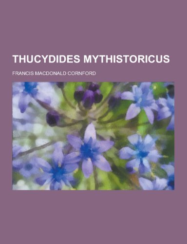 9781230389899: Thucydides Mythistoricus