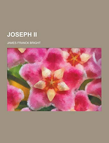 Joseph II - Bright, James Franck
