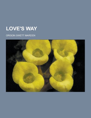 9781230396118: Love's Way