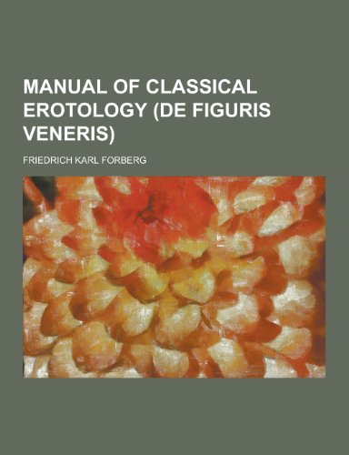 9781230396231: Manual of Classical Erotology (de Figuris Veneris)