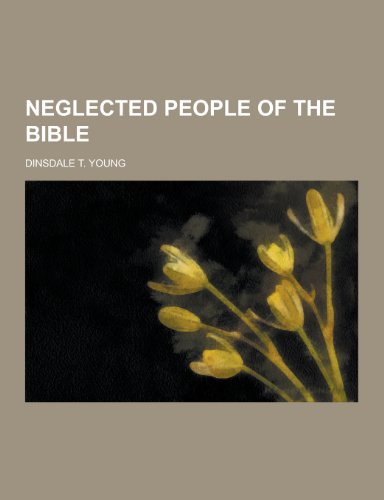 9781230396941: Neglected People of the Bible
