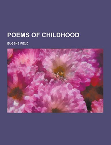 9781230397603: Poems of Childhood