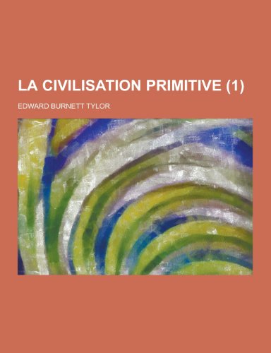 9781230405834: La Civilisation Primitive (1)