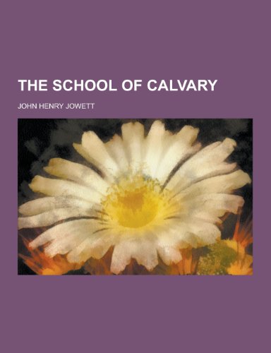 9781230408842: The School of Calvary