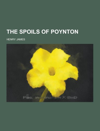 9781230415925: The Spoils of Poynton