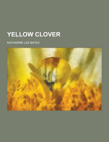 Beispielbild fr Yellow Clover zum Verkauf von Revaluation Books