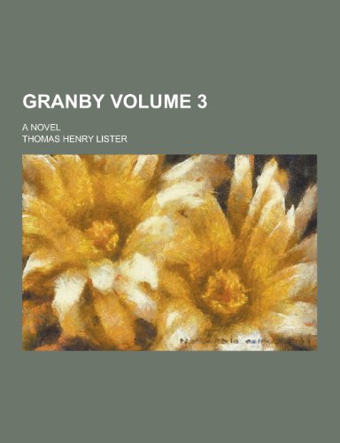 9781230450551: Granby; A Novel Volume 3