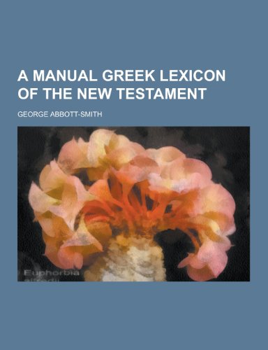 9781230455129: A Manual Greek Lexicon of the New Testament