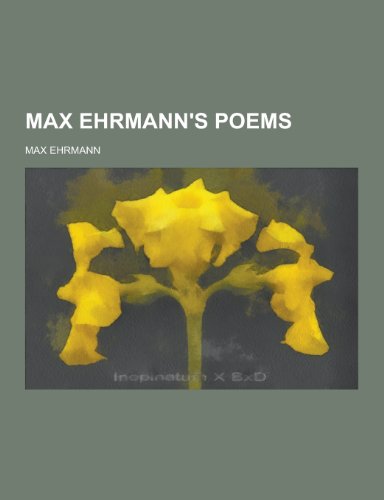 9781230456225: Max Ehrmann's Poems