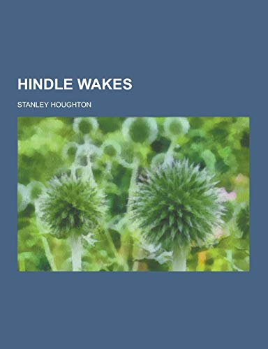 Stock image for Hindle Wakes for sale by HPB-Emerald