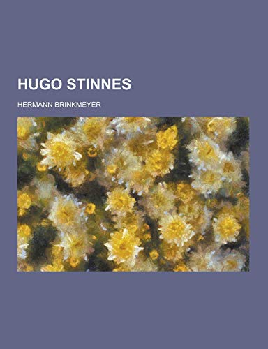 9781230458878: Hugo Stinnes