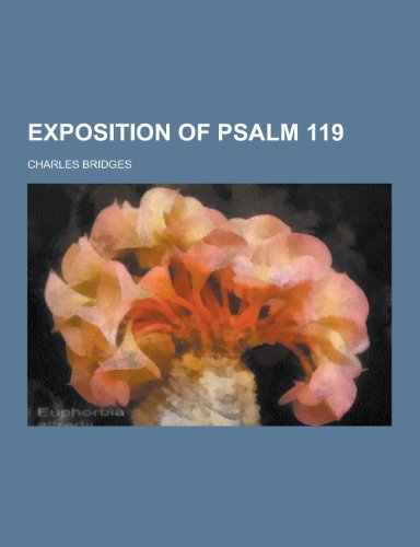 9781230464275: Exposition of Psalm 119