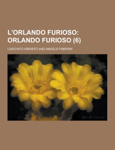 9781230472317: L'Orlando Furioso (6) (Italian Edition)