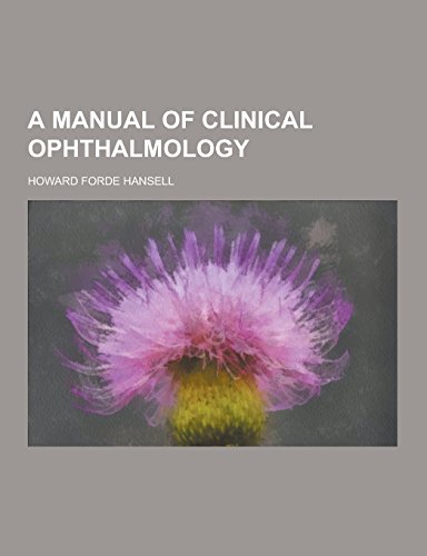9781230734088: A Manual of Clinical Ophthalmology