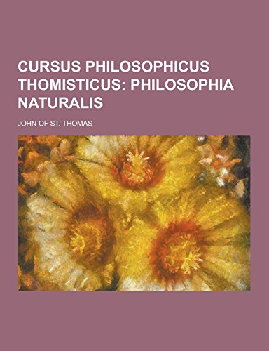 Beispielbild fr Cursus Philosophicus Thomisticus (Latin Edition) zum Verkauf von HPB Inc.