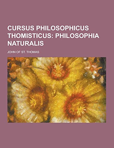 9781230734248: Cursus Philosophicus Thomisticus