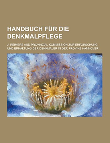 9781230735344: Handbuch Fur Die Denkmalpflege