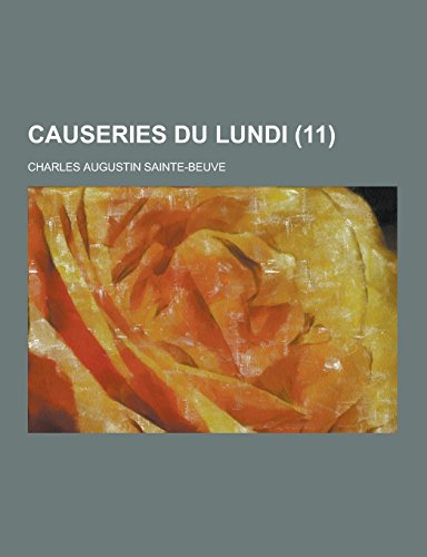 9781230741833: Causeries Du Lundi (11 ) (French Edition)