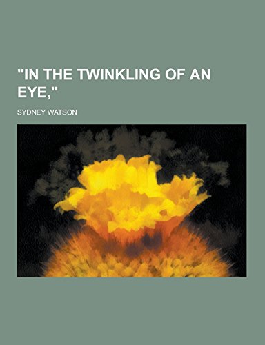 Stock image for In the Twinkling of an Eye, for sale by WorldofBooks