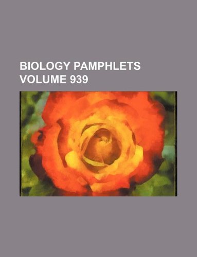 9781231019023: Biology Pamphlets Volume 939