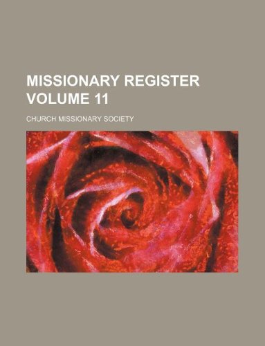9781231021743: Missionary register Volume 11