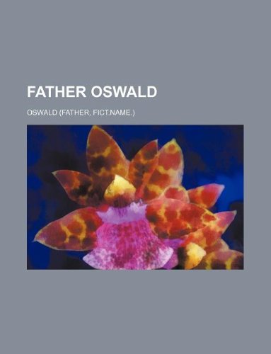 Father Oswald (9781231052228) by Oswald