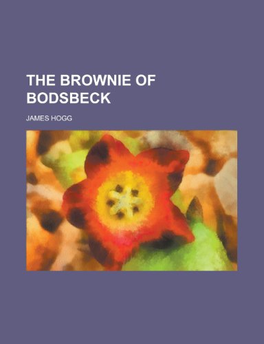 9781231057513: The Brownie of Bodsbeck