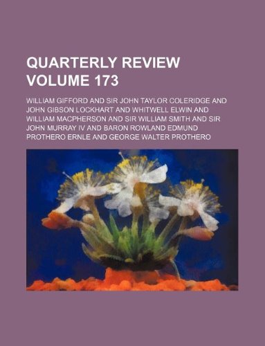 Quarterly review Volume 173 (9781231082522) by William Gifford