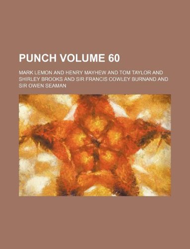 Punch Volume 60 (9781231087428) by Mark Lemon