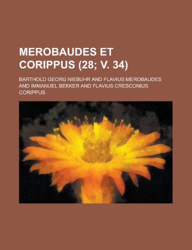 Merobaudes Et Corippus (28; V. 34) (9781231088258) by United States General Section