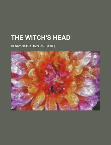 The witch's head (9781231102046) by H. Rider Haggard