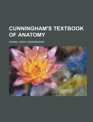 9781231113790: Cunningham's textbook of anatomy