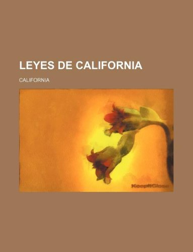 Leyes de California (9781231124031) by California