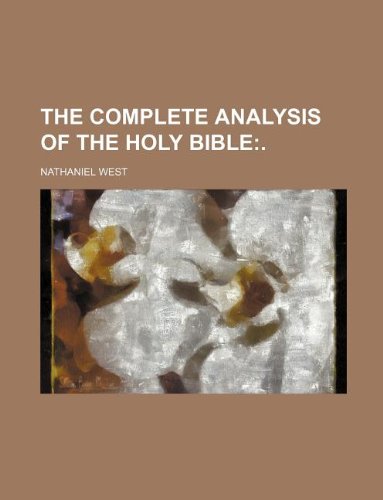 9781231156483: The Complete Analysis of the Holy Bible; .