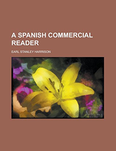 9781231217603: A Spanish commercial reader (Spanish Edition)