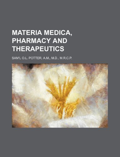 9781231235157: Materia Medica, Pharmacy and Therapeutics