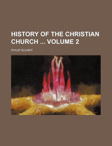 9781231246986: History of the Christian church Volume 2