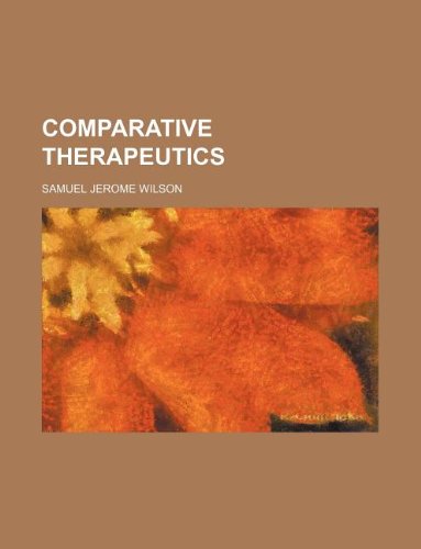 9781231258170: Comparative therapeutics
