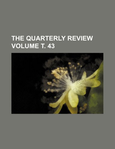 The Quarterly Review Volume . 43 (Paperback) - Books Group