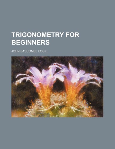 9781231331064: Trigonometry for beginners
