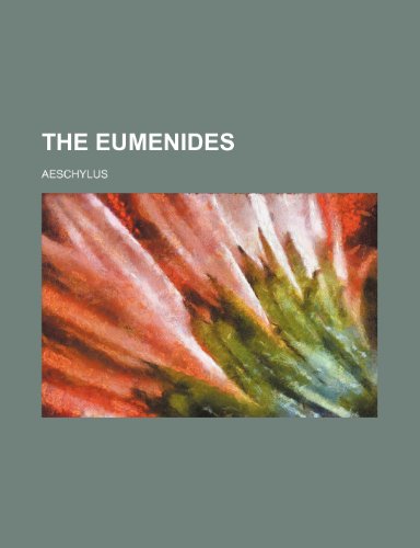 The Eumenides (9781231336618) by Aeschylus