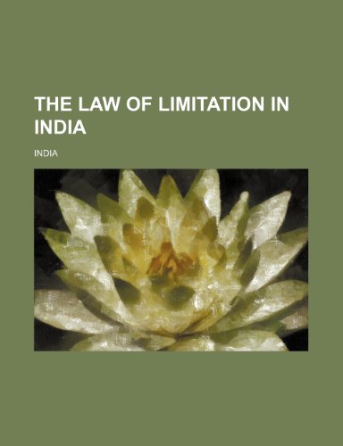 The law of limitation in India (9781231347287) by India