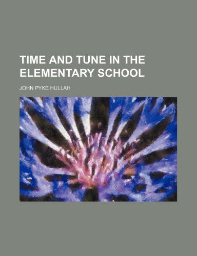 9781231417386: Time and tune in the elementary school