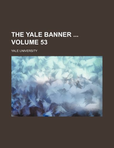 The Yale banner Volume 53 (9781231427958) by Yale University