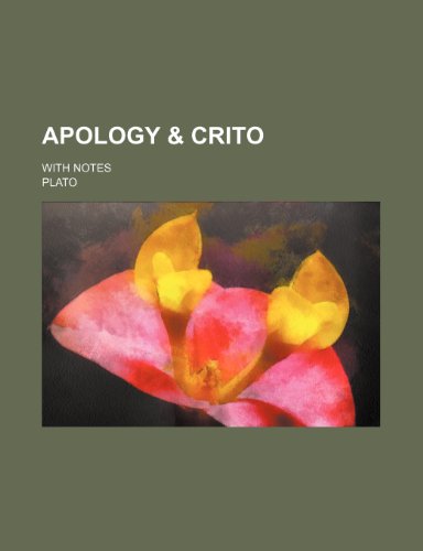 Apology & Crito; with notes (9781231574409) by Plato