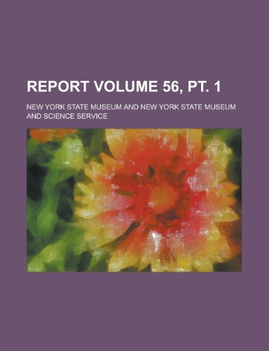 Report Volume 56, pt. 1 (9781231727829) by New York State Museum