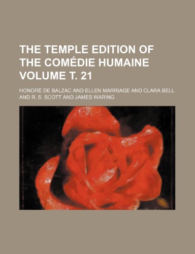 The Temple edition of the ComÃ©die humaine Volume Ñ‚. 21 (9781231759417) by HonorÃ© De Balzac